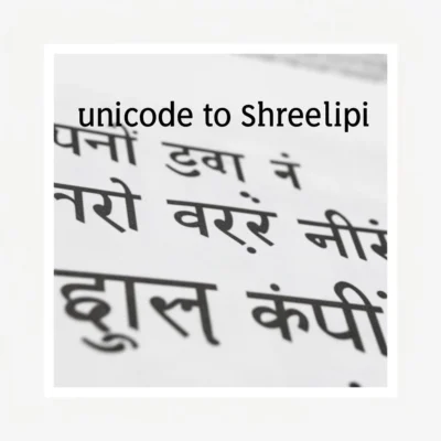 unicode to shree lipi illustration