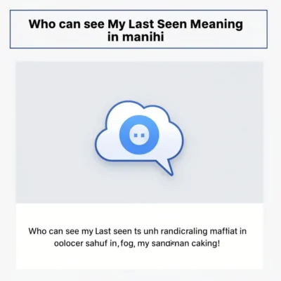 who can see my last seen meaning in marathi illustration